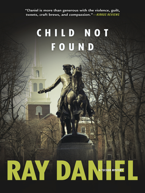 Title details for Child Not Found by Ray Daniel - Available